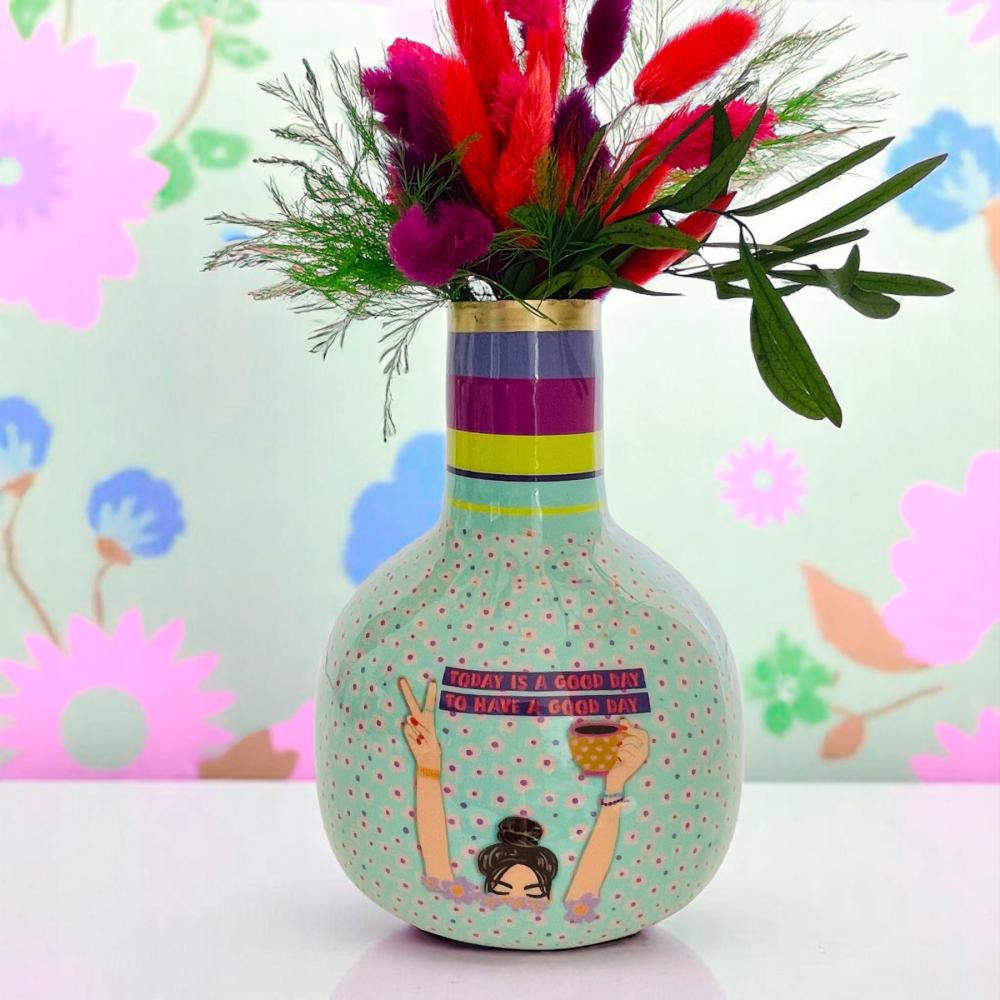 Vase good day